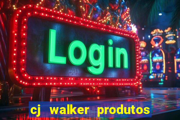 cj walker produtos onde comprar